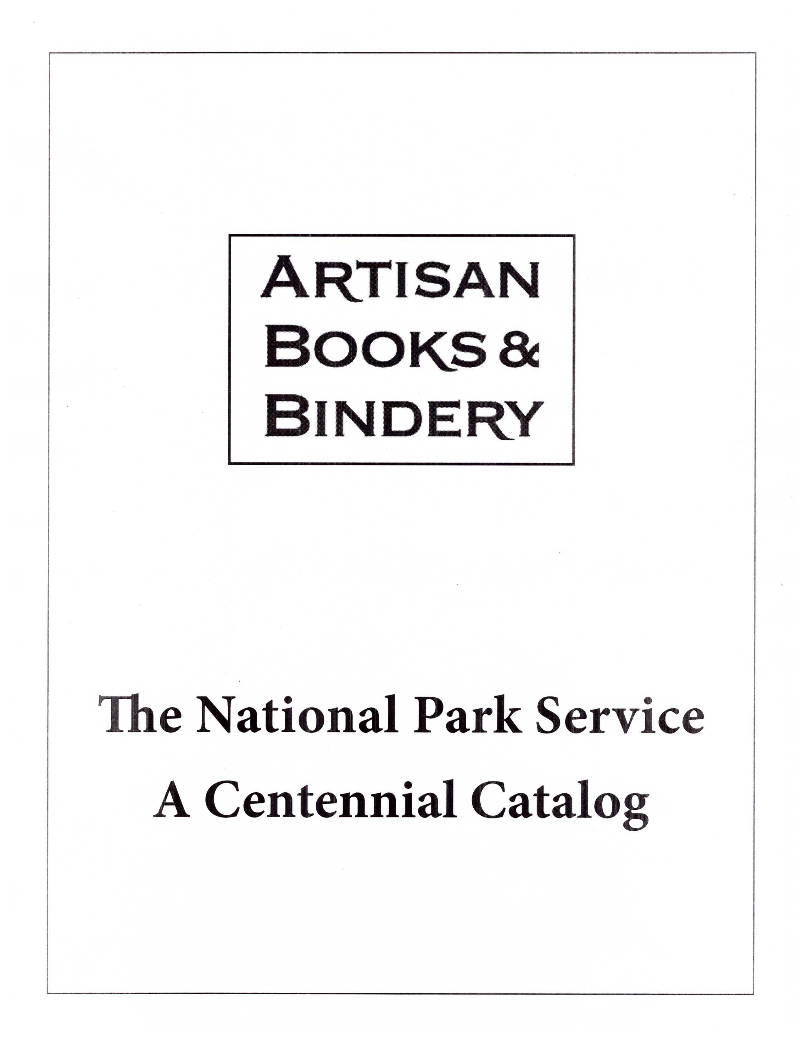 The National Park Service: A Centennial Catalog
