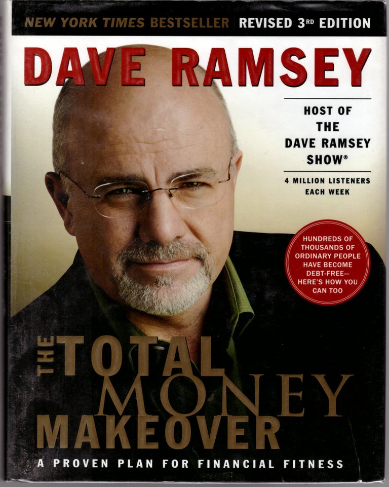 Item #15554 The Total Money Makeover: A Proven Plan for Financial Fitness. Dave Ramsey.
