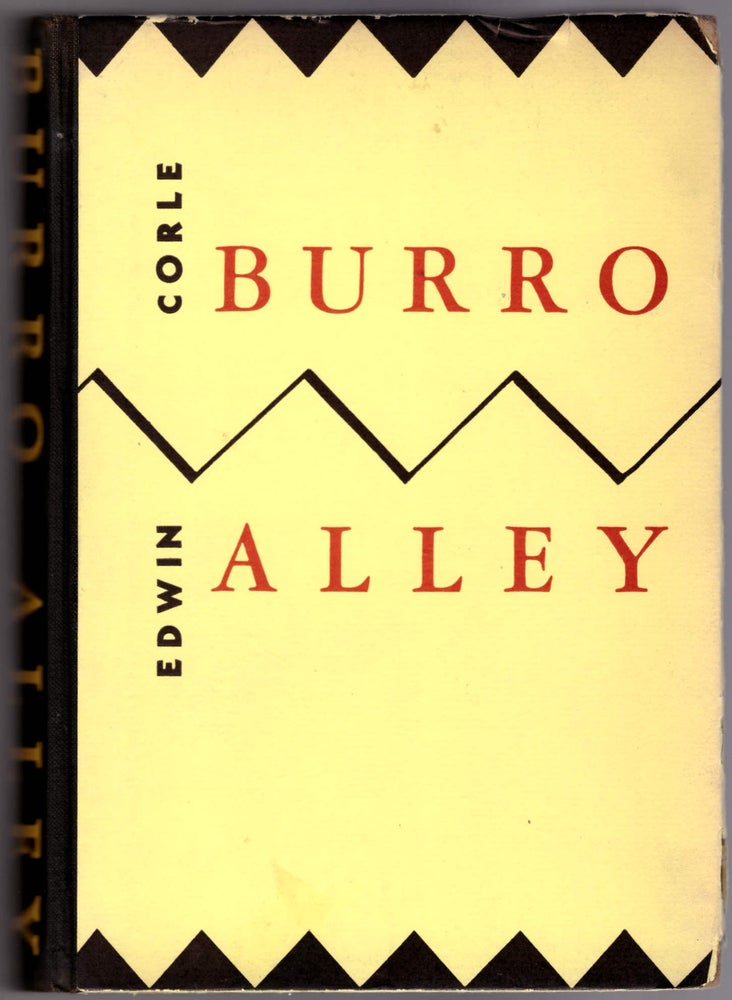 Item #19898 Burro Alley. Edwin Corle, Merle Armitage, Designer.