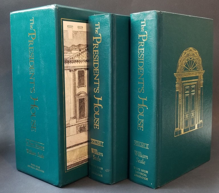Item #24386 The President's House: A History (2 Volumes). William Seale.