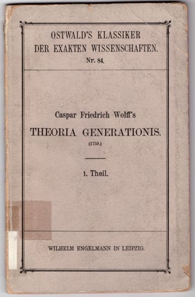 Item #26545 Theoria Generationis (1759). Caspar Friedrich Wolff