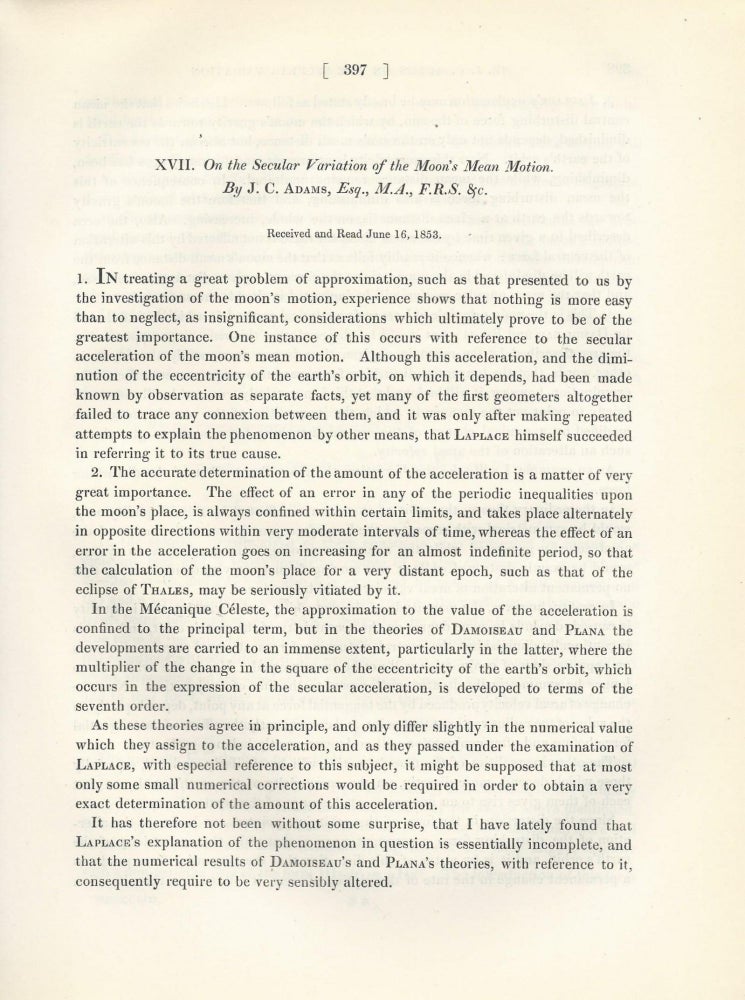 Item #27529 "On the Secular Variation of the Moon's Mean Motion" (Philosophical Transactions of the Royal Society of London, Vol. 143 for the Year 1853 Part I & II, pp. 397-406). J. C. Adams.