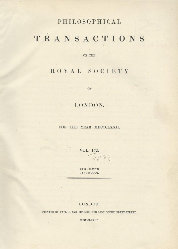 Item #27560 Philosophical Transactions of the Royal Society of London, Vol. 162 For the Year 1872. Royal Society of London.