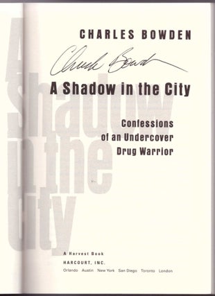 Shadow in the City: Confessions of an Undercover Drug Warrior