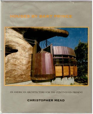 Item #28543 Houses By Bart Prince: An American Architecture for the Continuous Present. Bart...