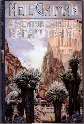 Item #28670 Adventures in the Dream Trade. Neil Gaiman, Tony Lewis, Priscilla Olson
