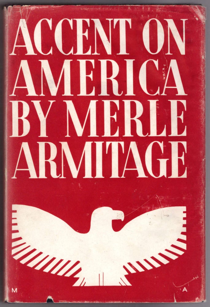 Item #28707 Accent on America. Merle Armitage.
