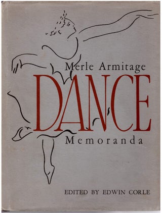 Item #28752 Dance Memoranda. Merle Armtiage, Edwin Corle