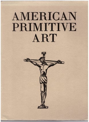 Item #28758 Santos: A Primitive American Art. William Hougland, Donald Bear, Merle Armitage,...