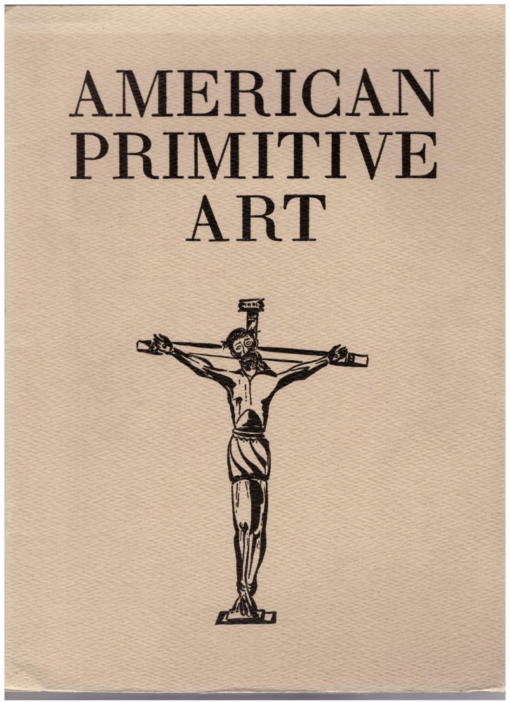 Item #28758 Santos: A Primitive American Art. William Hougland, Donald Bear, Merle Armitage, Foreword, Designer.