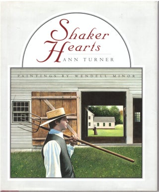 Item #28978 Shaker Hearts. Ann Turner, Wendell Minor, Artist