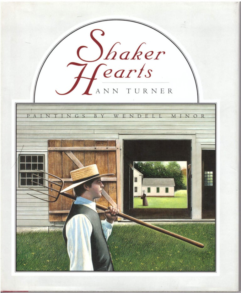 Item #28978 Shaker Hearts. Ann Turner, Wendell Minor, Artist.