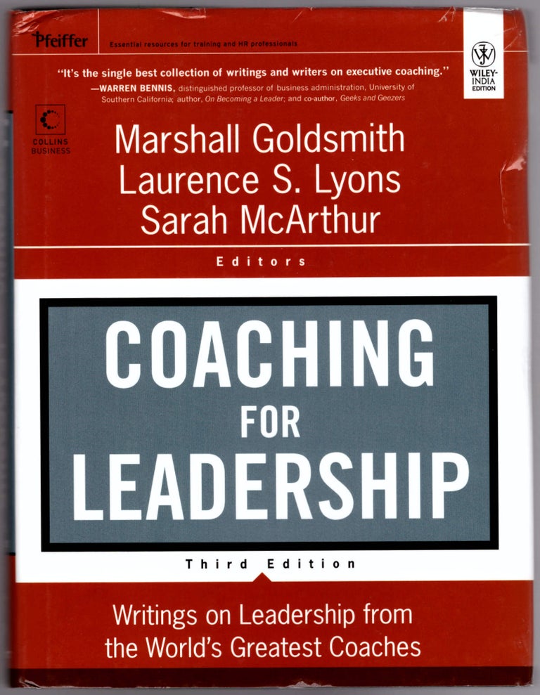 Item #29089 Coaching for Leadership: Writings on Leadership from the World's Greatest Coaches. Marshall Goldsmith, Laurence S. Lyons, Sarah McArthur.