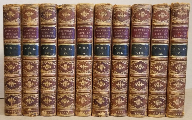 Item #29160 The Life of Samuel Johnson, LL.D. Including a Journal of His Tour of the Hebrides To Which Are Added Anecdotes by Hawkins, Piozzi, Murphy, Tyers, Reynolds, Steevens, &c. and Notes by Various Hands (10 Volumes). James Boswell.