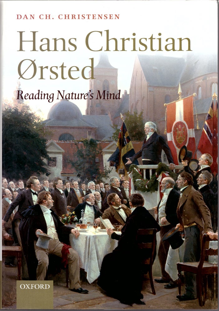 Item #29252 Hans Christian Orsted: Reading Nature's Mind. Dan Charly Christensen.