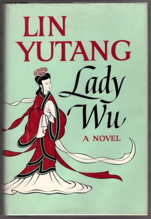 Item #29276 Lady Wu. Lin Yutang