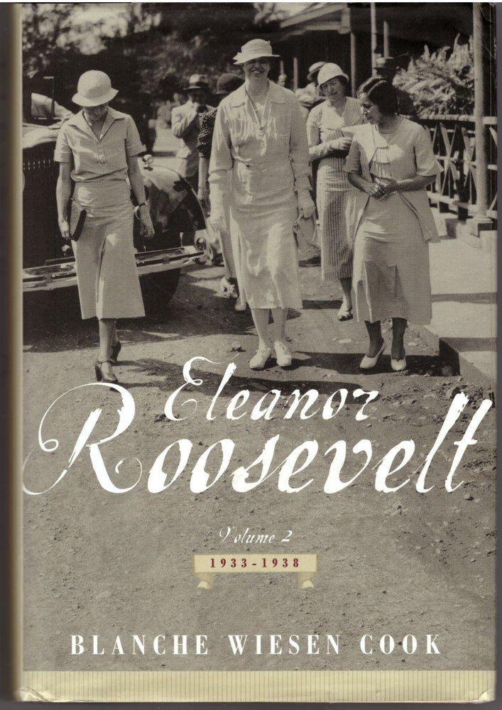 Item #29330 Eleanor Roosevelt 1933-1938 (Volume II). Blanche Wiesen Cook.