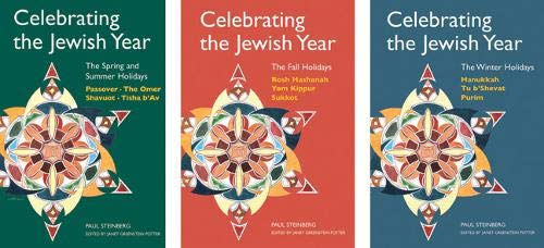 Item #29363 Celebrating the Jewish Year (3 Volumes). Paul Steinberg, Janet Greenstein Potter.