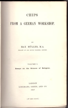 Item #29365 Chips from a German Workshop (4 Volumes). Max Muller