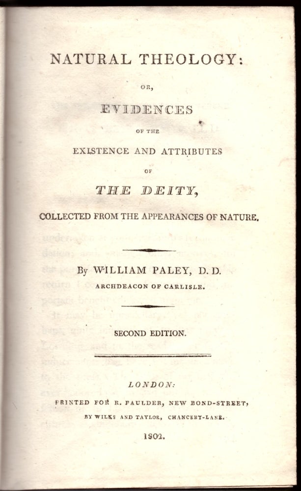 Item #29366 Natural Theology: Or, Evidences of the Existence and Attributes of The Deity, Collected from the Appearances of Nature. William Paley.