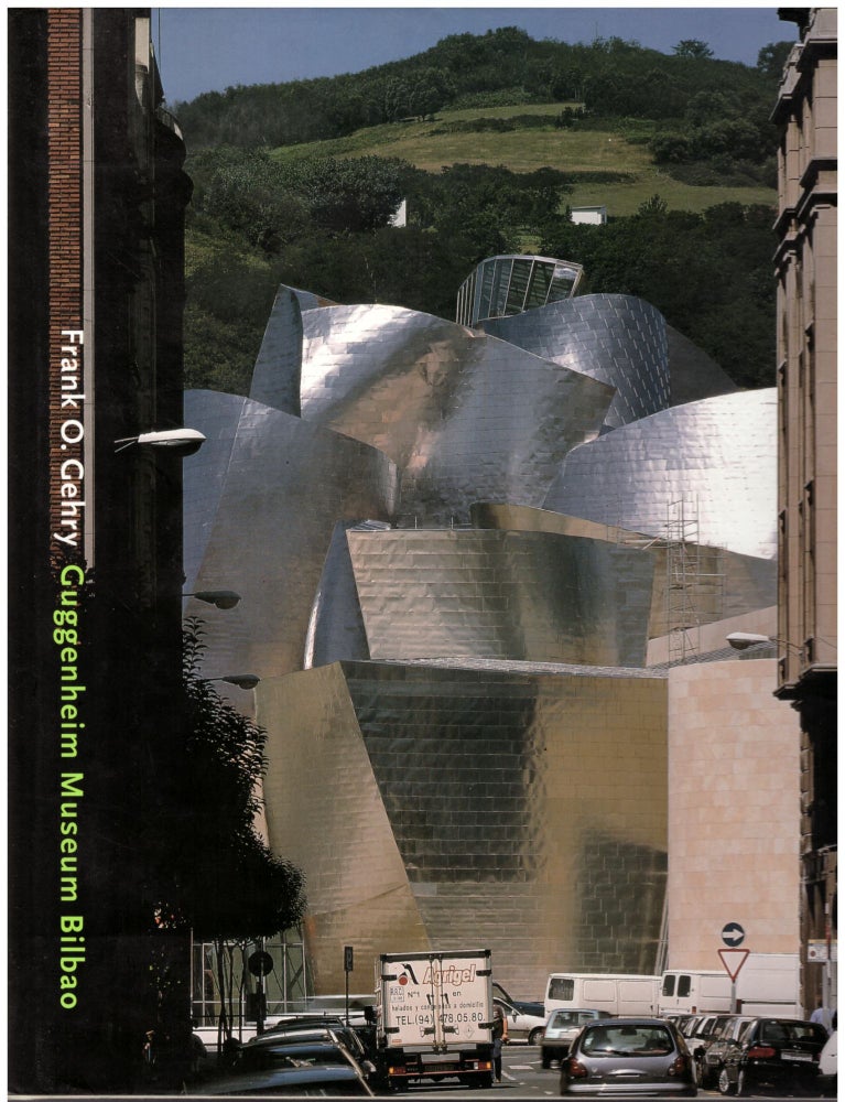 Item #29401 Frank O. Gehry Guggenheim Museum Bilbao. Coosje Van Bruggen.