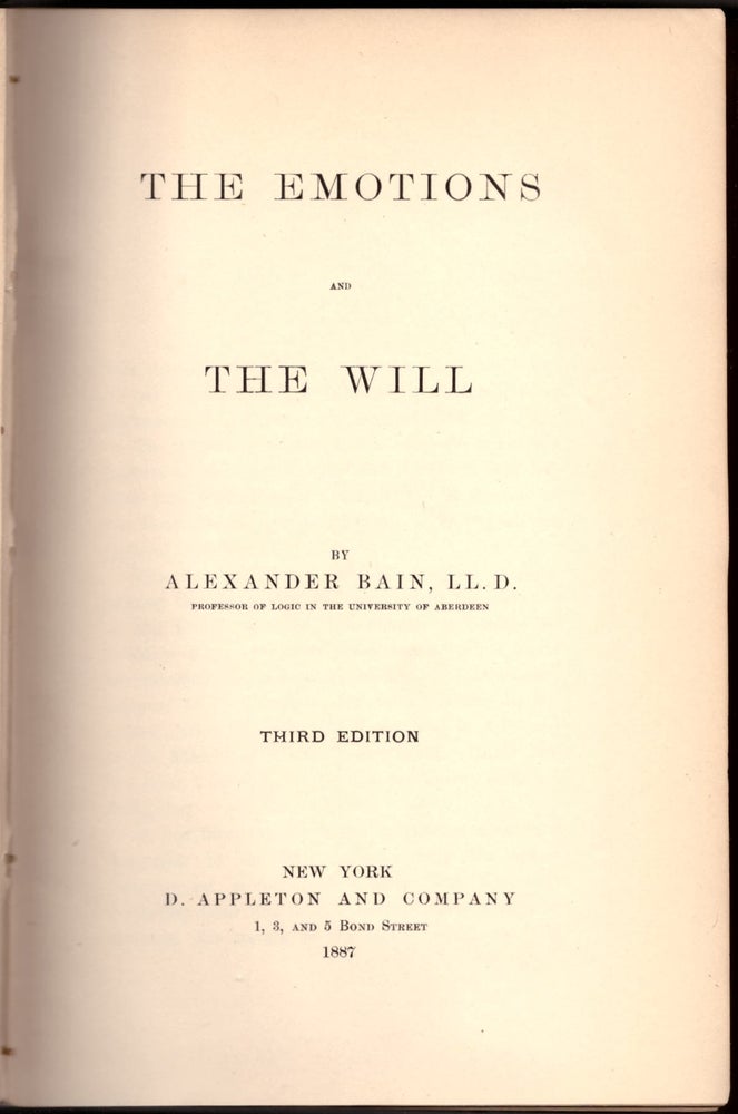 Item #29405 The Emotions and The Will. Alexander Bain.