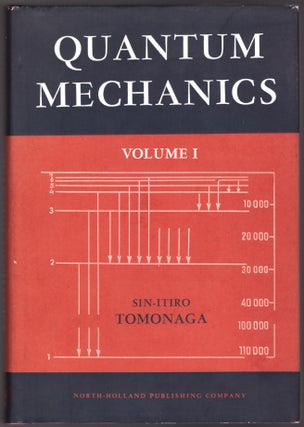 Item #29416 Quantum Mechanics (2 Volumes). Sin-Itiro Tomonaga, Koshiba