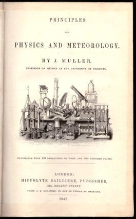 Item #29421 Principles of Physics and Meteorology. J. Muller
