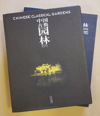 Item #29432 Chinese Classical Gardens. Cheng Liyao, Guo Fangming, Zhou Ganzhi, Preface