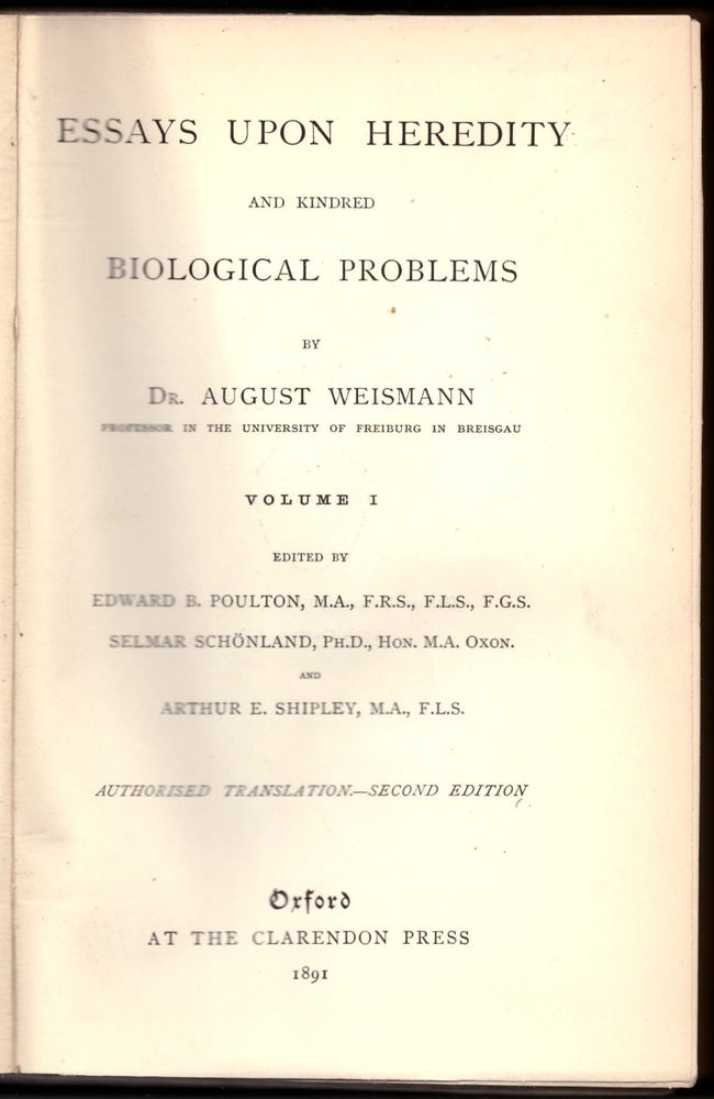 Item #29489 Essays Upon Heredity and Kindred Biological Problems (2 Volumes). August Weismann, Edward B. Poulton, Selmar Schonland, Arthur E. Shipley.
