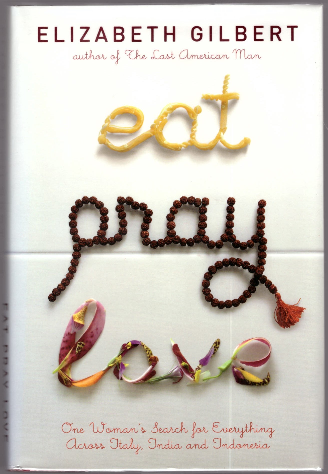 Eat, Pray, Love - 洋書