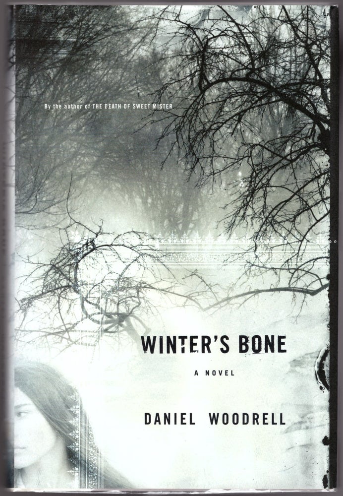 Item #29594 Winter's Bone. Daniel Woodrell.