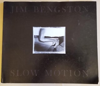 Item #29622 Slow Motion. Jim Bengston, Robert Meyer, Introduction
