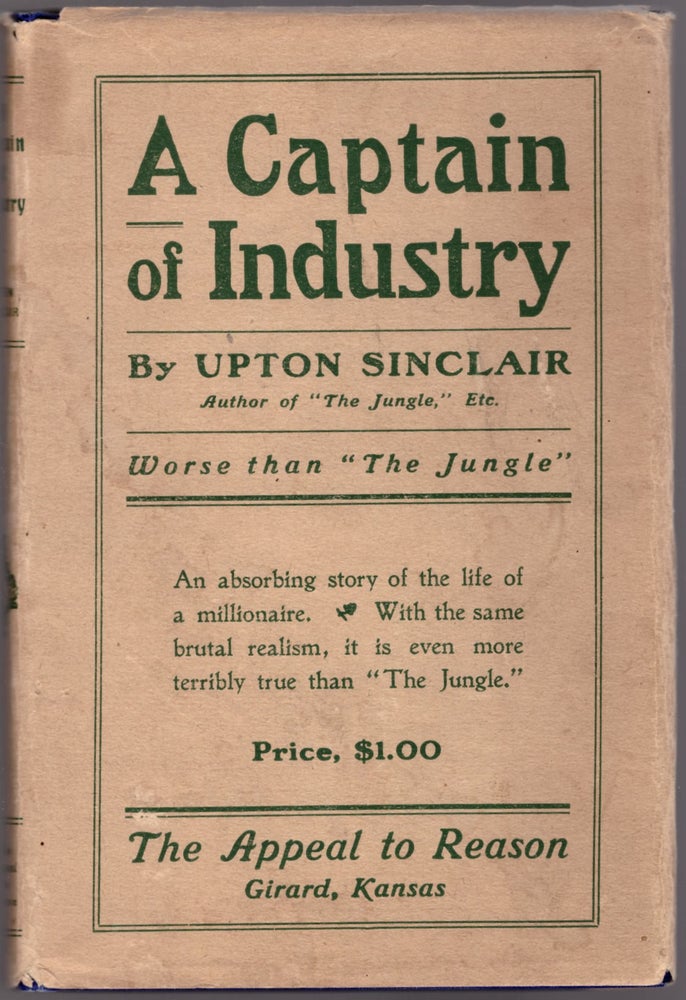 Item #29626 A Captain of Industry. Upton Sinclair.