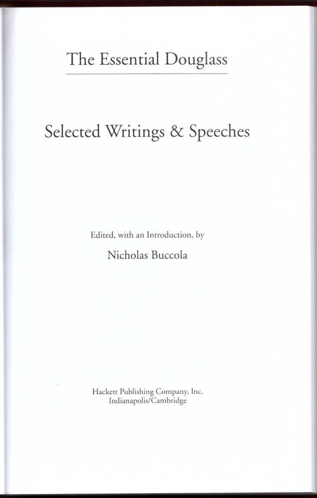 Item #29629 The Essential Douglas: Selected Writings & Speeches. Frederick Douglass, Nicholas Buccola.