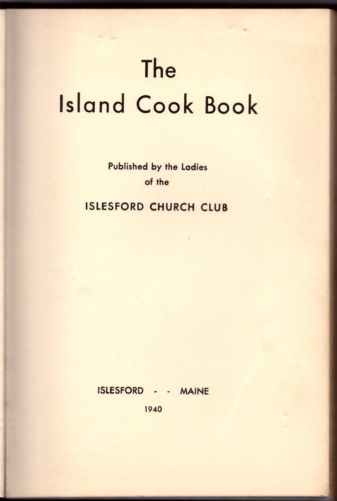 Item #29641 The Island Cook Book. Islesford Church Club.