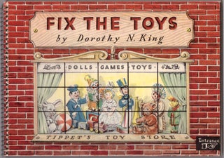 Item #29727 Fix the Toys. Dorothy N. King