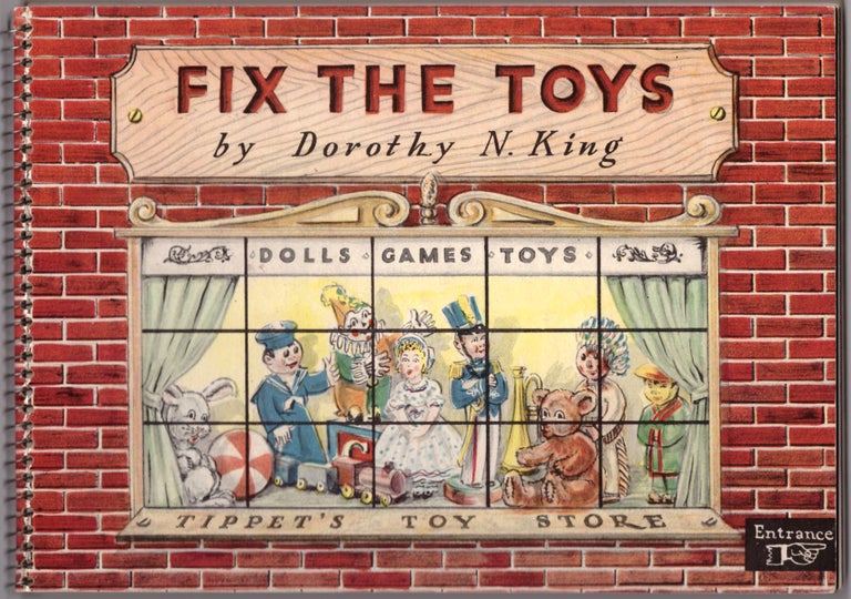 Item #29727 Fix the Toys. Dorothy N. King.
