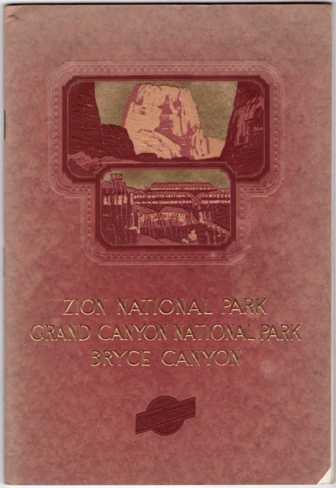Item #29748 Zion National Park. Grand Canyon National Park. Bryce Canyon. Cedar Breaks. Kabib National Forest. Chicago, North Western Ry.