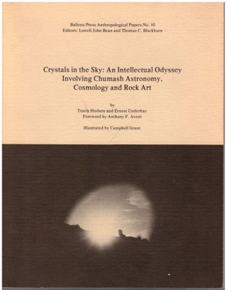Item #29787 Crystals in the Sky: An Intellectual Odyssey Involving Chumash Astronomy, Cosmology...