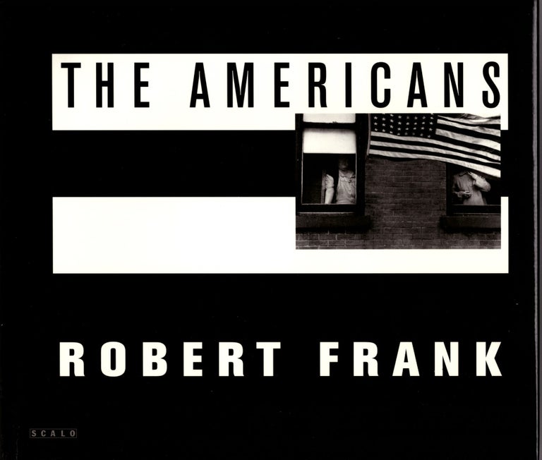 Item #29809 The Americans. Robert Frank, Jack Kerouac, Introduction.