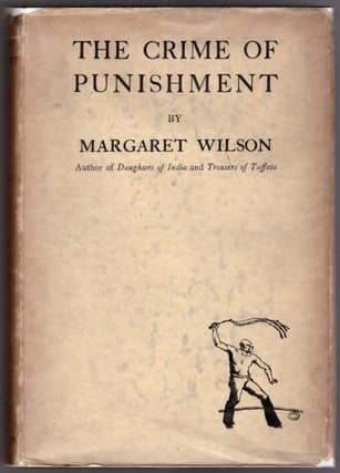 Item #29845 The Crime of Punishment. Margaret Wilson