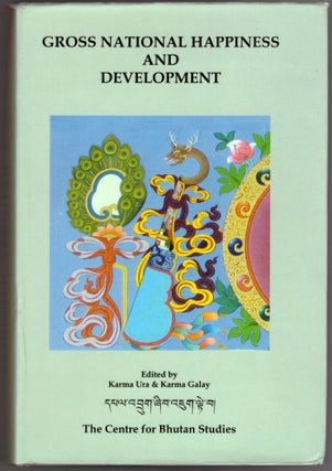 Item #29849 Gross National Happiness and Development: Proceedings on the First International...