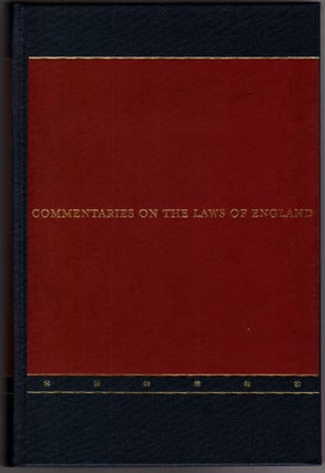 Commentaries on the Laws of England, A Facsimile of the First Edition of 1765-1769 (4 Volumes)