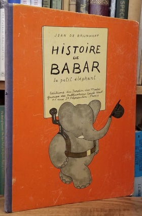 Item #29892 Histoire de Babar le Petit Eléphant. Jean de Brunhoff