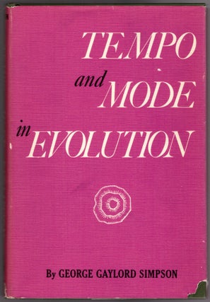 Item #29909 Tempo and Mode in Evolution. George Gaylord Simpson