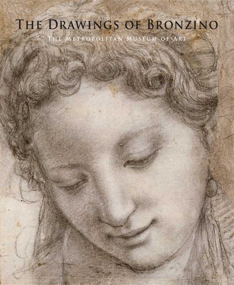 Item #29942 The Drawings of Bronzino. Carmen C. Bambach, Janet Cox-Rearick, George R. Goldner.