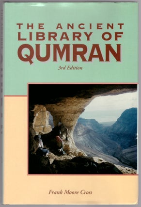 Item #30039 The Ancient Library of Qumran. Frank Moore Cross