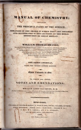 Item #30054 A Manual of Chemistry; Containing the Principal Facts of the Science, Arranged in the...