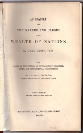 Item #30085 An Inquiry Into the Nature and Causes of the Wealth of Nations. With a Life of the...